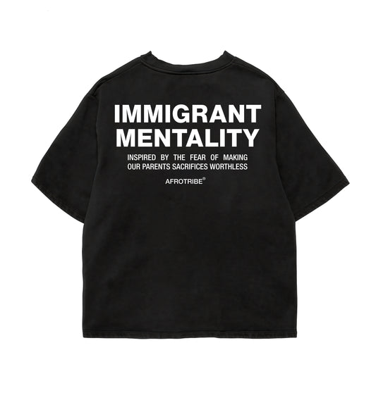 Immigrant Mentality Oversize Tee