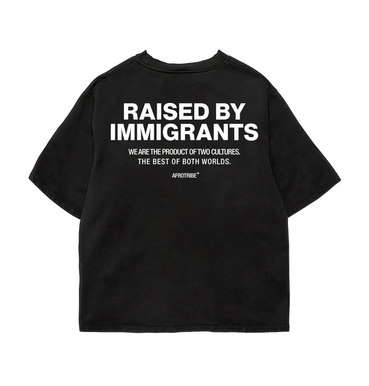 Raised By Immigrants Oversize Tee