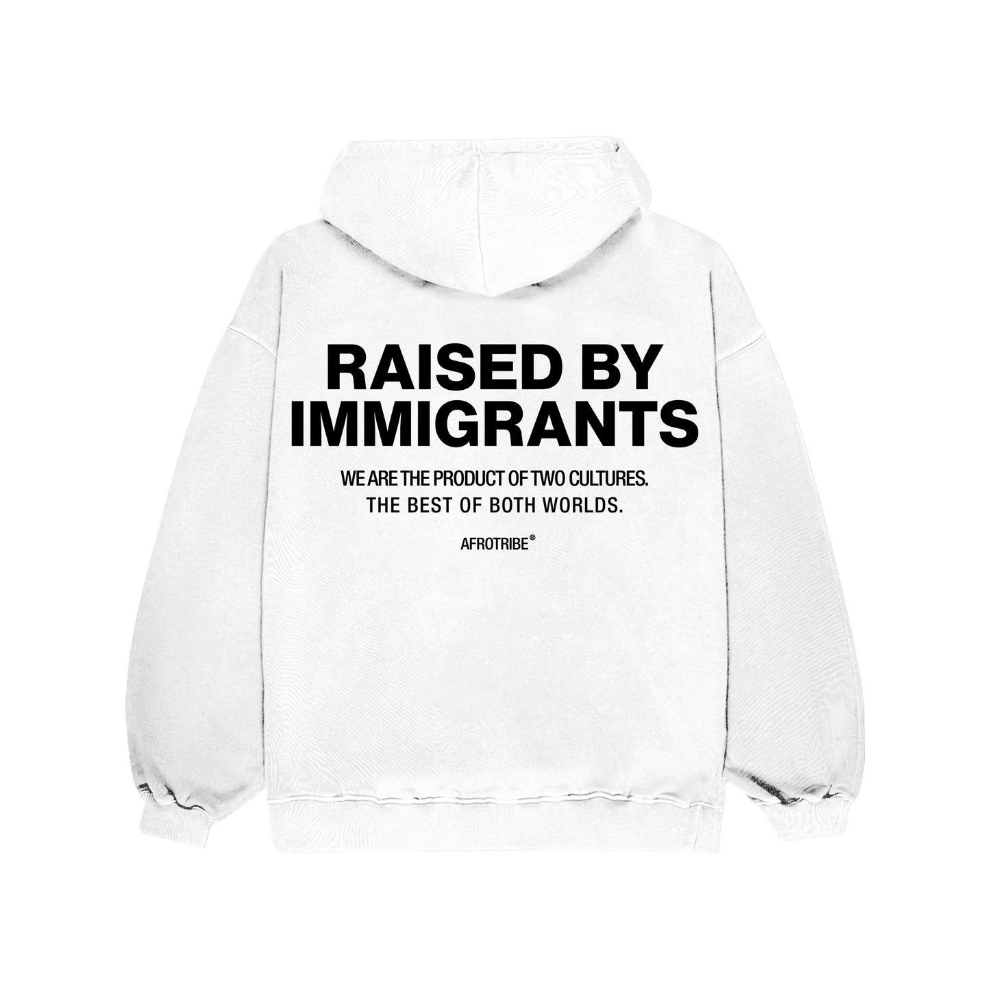 Raised By Immigrants Oversize Hoodie